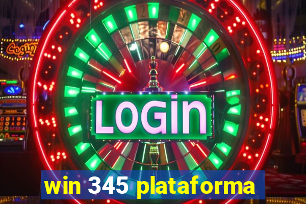 win 345 plataforma